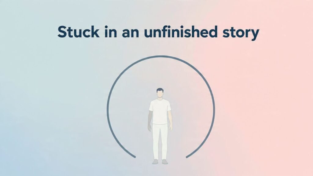 unresolved ending breakup emotional trap stuck in past relationship