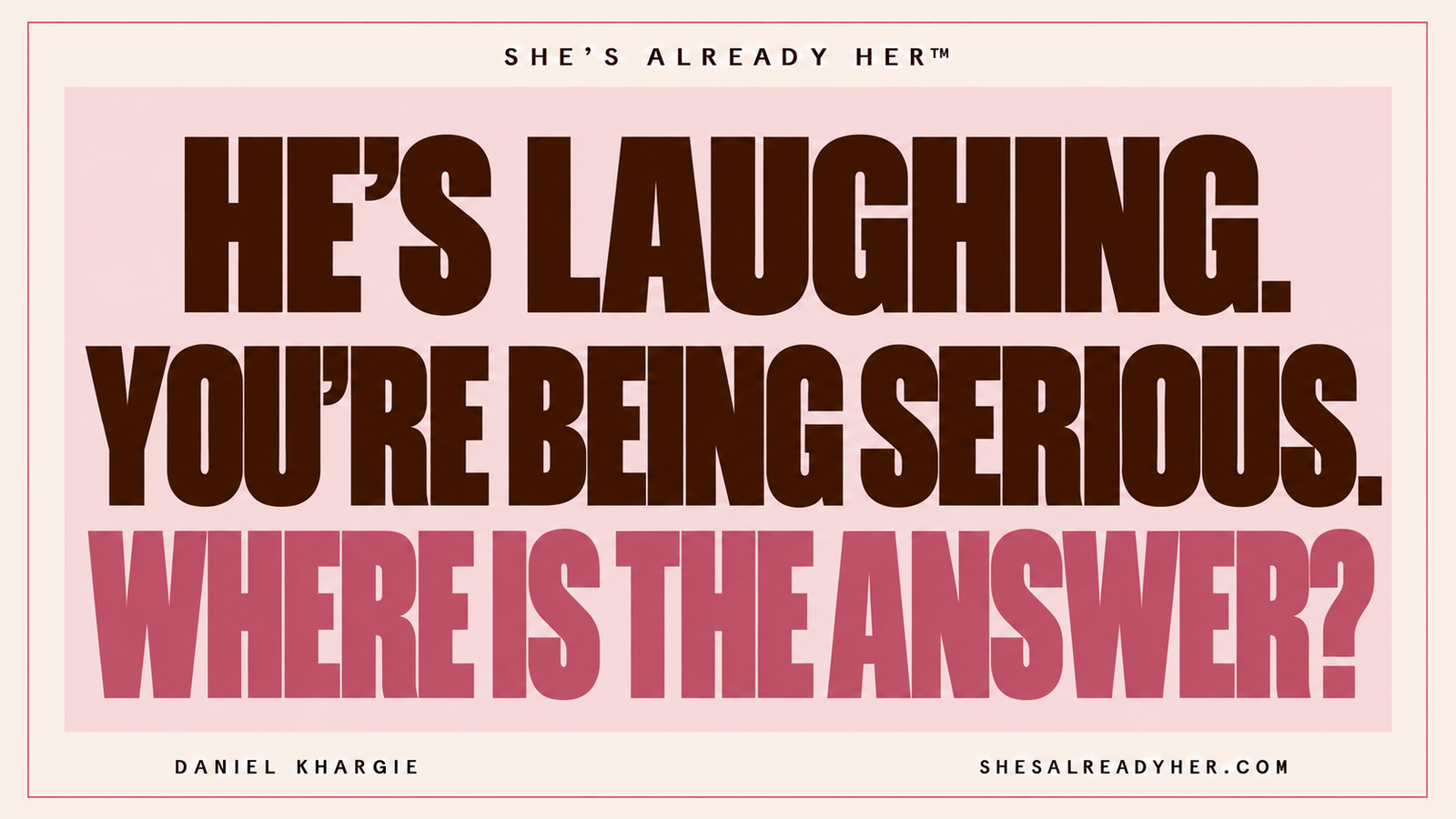 He’s laughing. You’re being serious. Where is the answer? Dismissive behavior in relationships — She’s Already Her™.