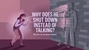 Stonewalling Examples: Why Does He Stonewall Instead of Resolving Issues