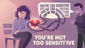 woman experiencing emotional invalidation after being called too sensitive illustration