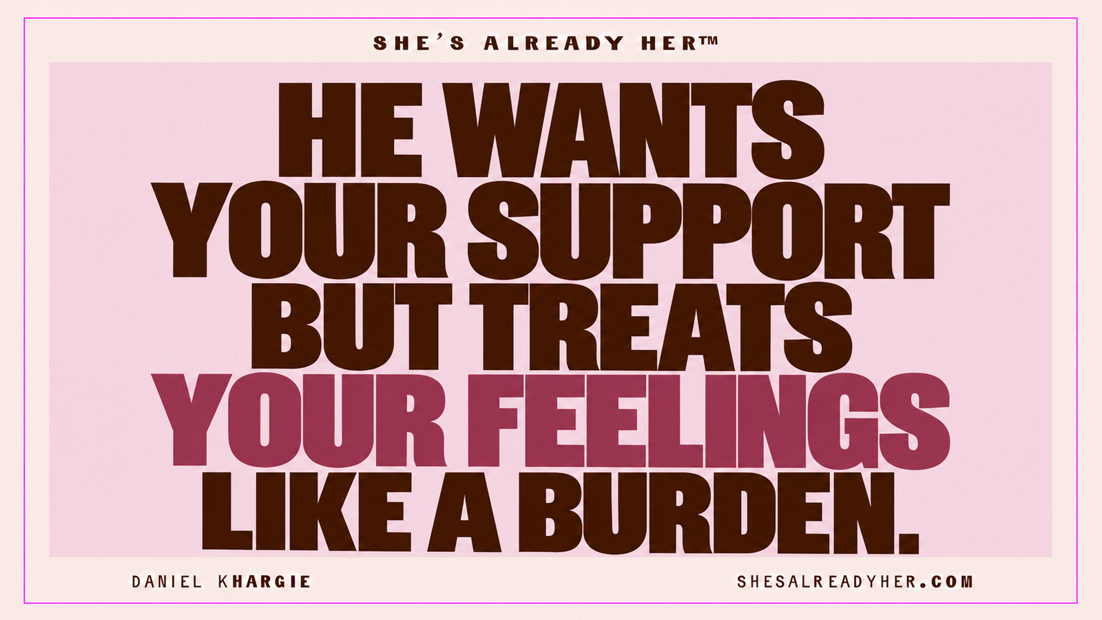 Emotional neglect in relationships cover: He wants your support but treats your feelings like a burden.
