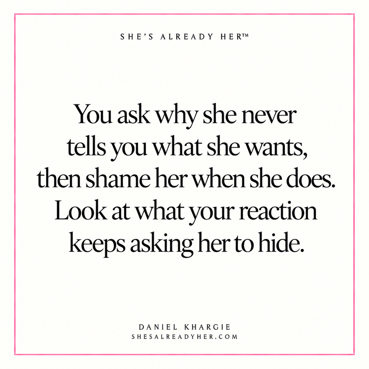 You ask why she never tells you what she wants, then shame her when she does. Look at what your reaction keeps asking her to hide.