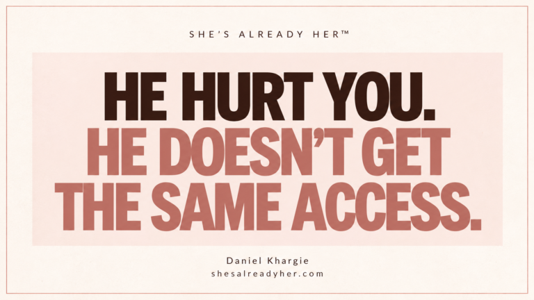 She’s Already Her branded article cover: He Hurt You. He Doesn’t Get the Same Access, by Daniel Khargie.