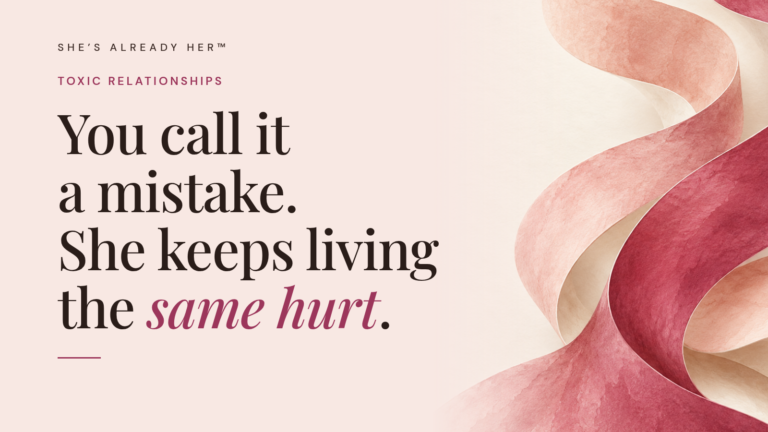 You call it a mistake. She keeps living the same hurt.