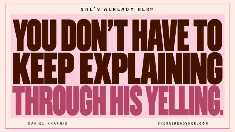 You don’t have to keep explaining through his yelling — She’s Already Her™ article cover by Daniel Khargie