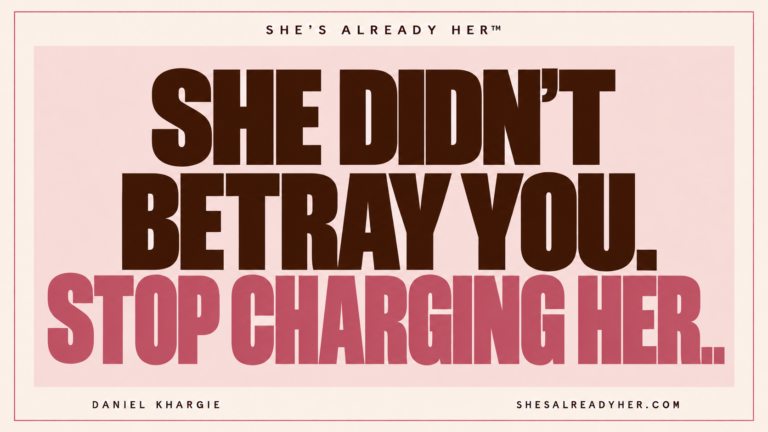 She didn’t betray you. Stop charging her. She’s Already Her™ by Daniel Khargie.