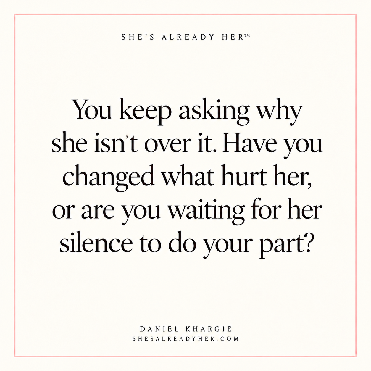 You keep asking why she isn’t over it. Have you changed what hurt her, or are you waiting for her silence to do your part?