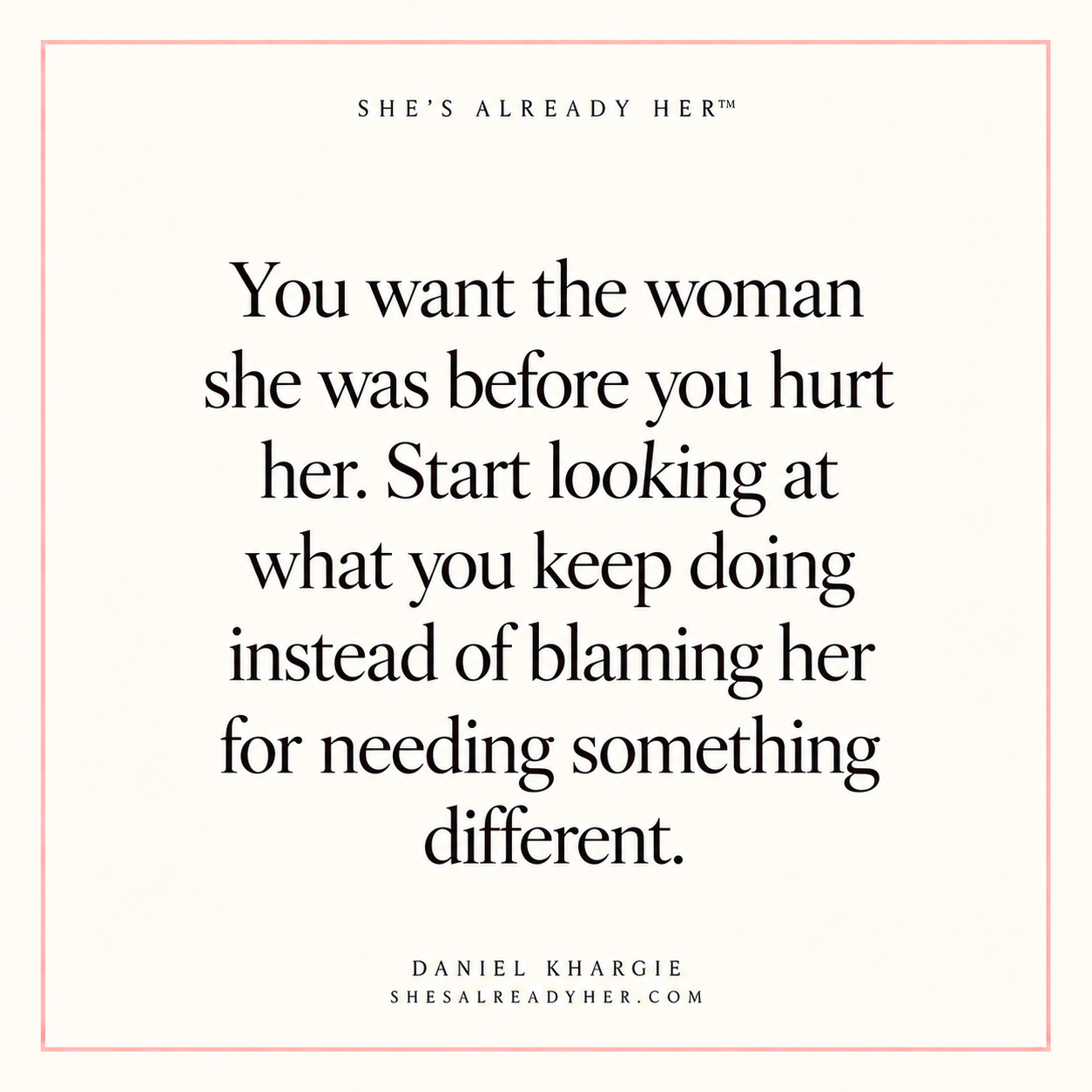 You want the woman she was before you hurt her. Start looking at what you keep doing instead of blaming her for needing something different.