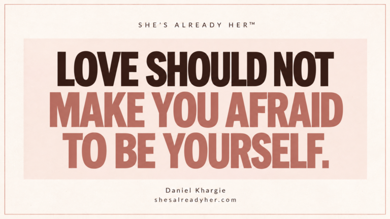 Love should not make you afraid to be yourself. Branded article cover by Daniel Khargie.