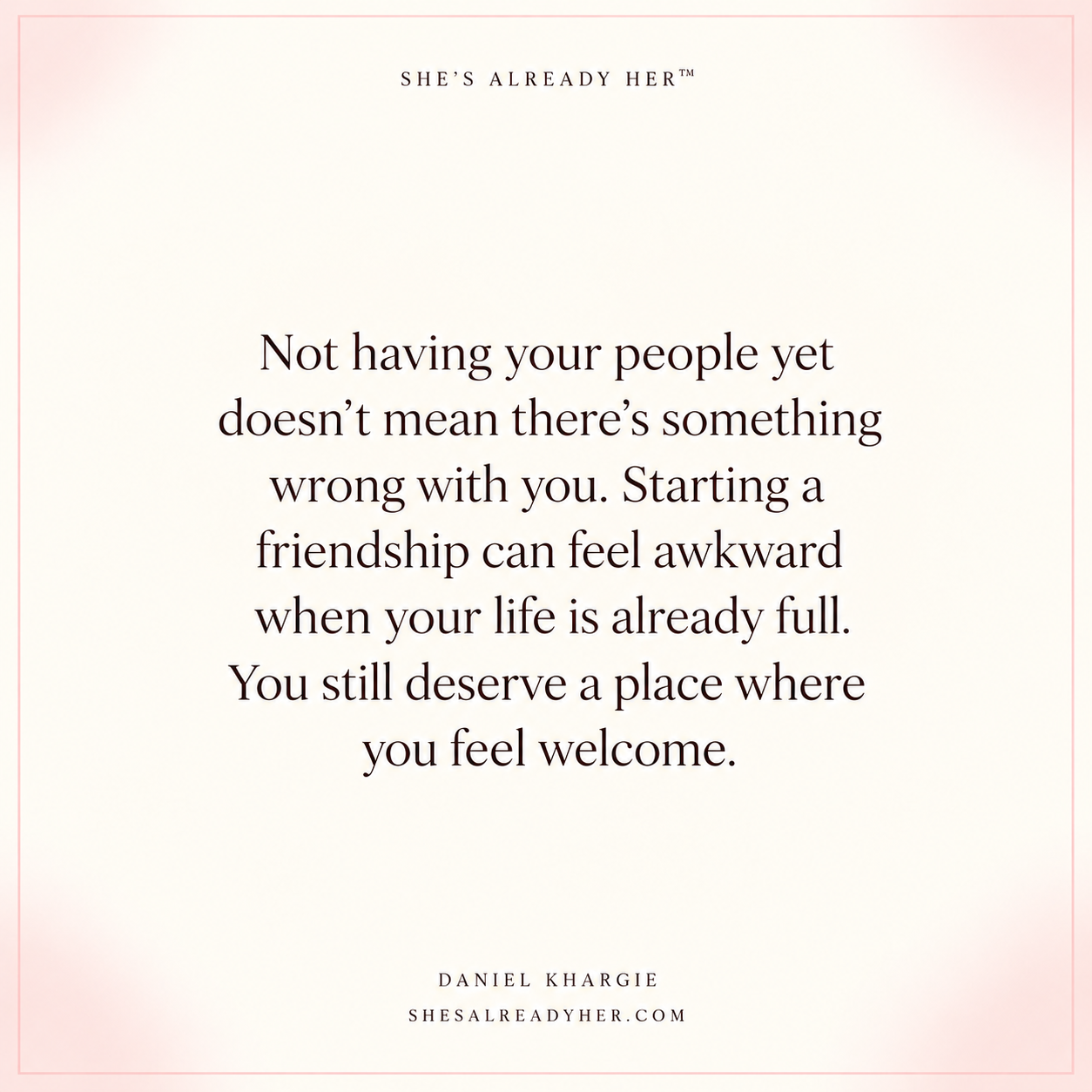 Not having your people yet doesn’t mean there’s something wrong with you. Starting a friendship can feel awkward when your life is already full. You still deserve a place where you feel welcome.