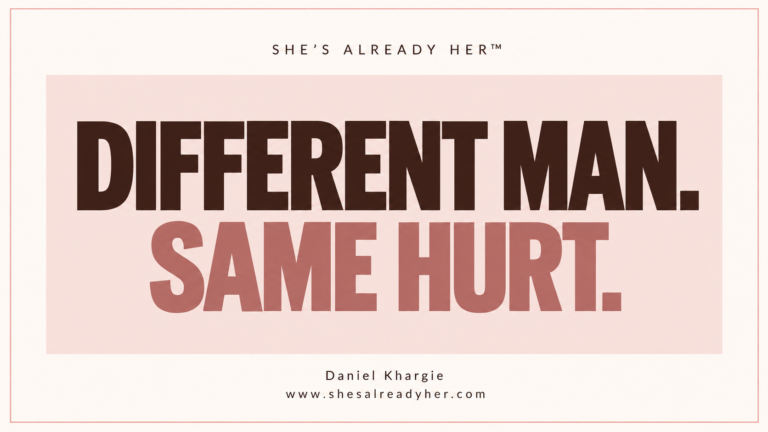 Different man. Same hurt. Branded article cover by Daniel Khargie · She’s Already Her™.