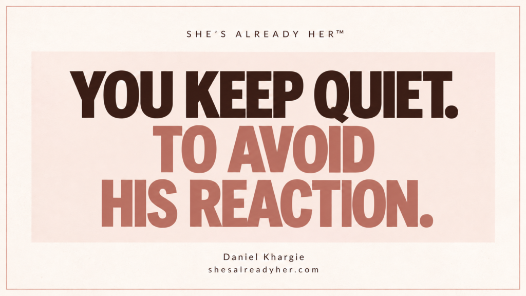 You keep quiet. To avoid his reaction. Branded article cover by Daniel Khargie.